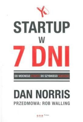 Startup w 7 dni, Dan Norris