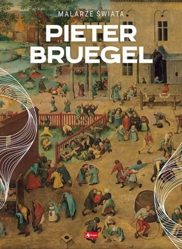 Pieter Bruegel. Malarze świata