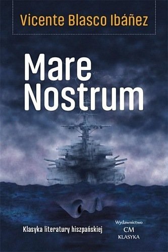 Mare Nostrum, Victor Blasco Ibanez, CM