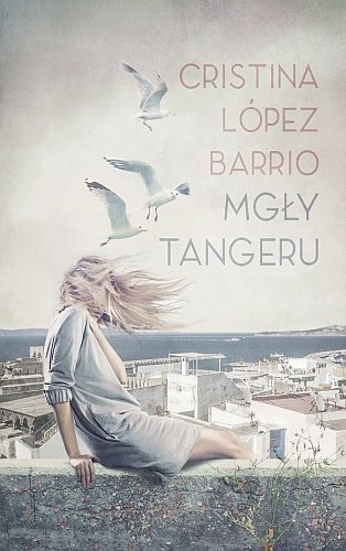 Mgły Tangeru, Cristina Lopez Barrio