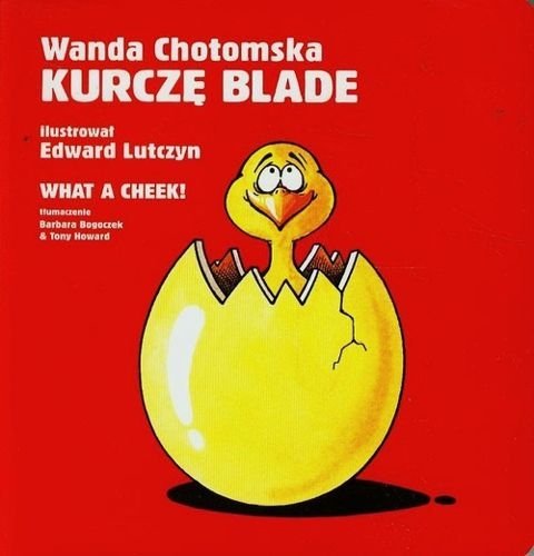 Kurczę blade / What a cheek, Wanda Chotomska