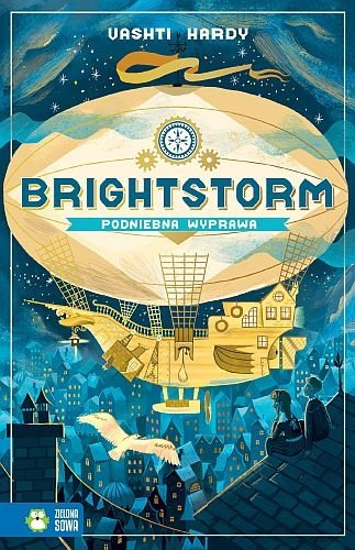 Brightstorm. Podniebna wyprawa, Vashti Hardy