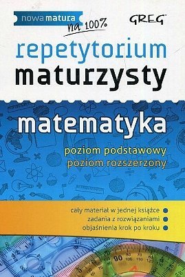 Matematyka. Repetytorium maturzysty, Robert Całka, Ewa Gałęska