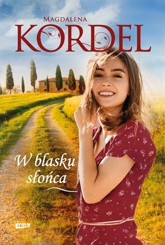 W blasku słońca, Magdalena Kordel