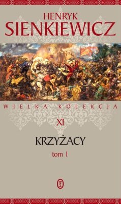 Krzyżacy, tom 1, Henryk Sienkiewicz