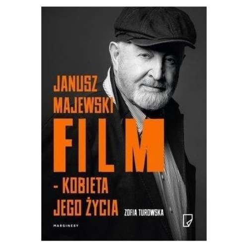 Janusz Majewski. Film, Zofia Turowska