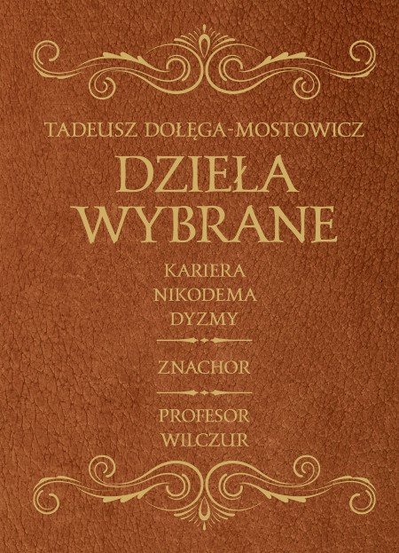 Dzieła wybrane Dołęga-Mostowicz, Tadeusz Dołęga-Mostowicz, Dragon