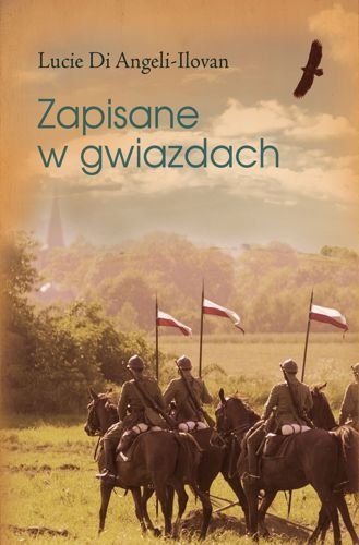 Zapisane w gwiazdach. Żniwo gniewu, tom 0.5, Lucie Di Angeli-Ilovan
