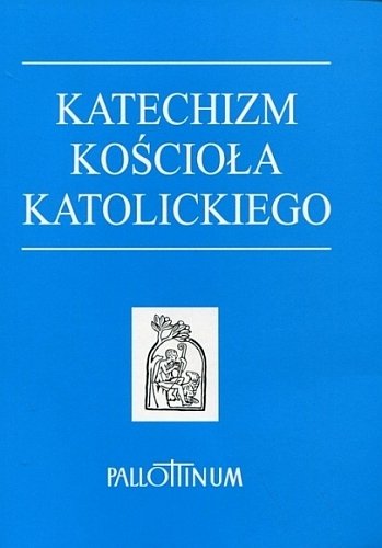  Katechizm Kościoła Katolickiego