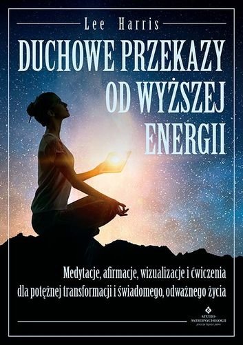 Duchowe przekazy od Wyższej Energii, Lee Harris