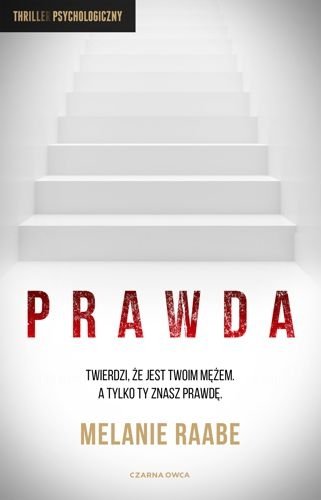 Prawda, Melanie Raabe