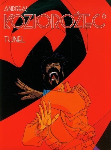 Tunel. Koziorożec. Tom 8, Andreas