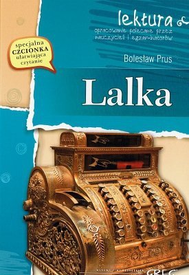 Lalka. Oprawa miękka. Z opracowaniem. Greg, Bolesław Prus