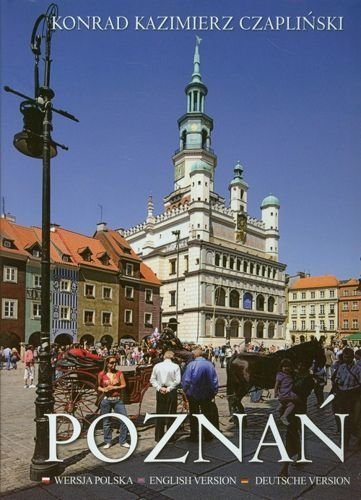 Poznań, Konrad Kazimierz Czapliński