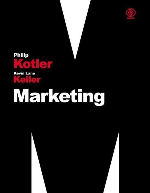Marketing, Philip Kotler, Kevin Lane Keller