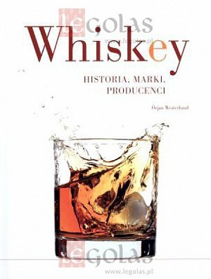 Whiskey. Historia, marki, producenci, Orjan Westerlund