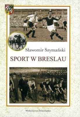 Sport w Breslau, Sławomir Szymański