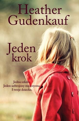 Jeden krok, Heather Gudenkauf