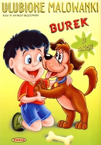 Ulubione malowanki. Burek, Ernest Błędowski