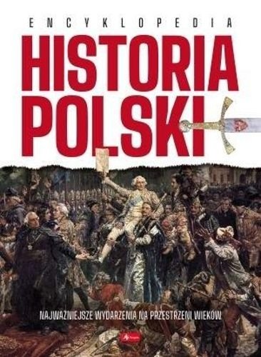Encyklopedia. Historia Polski