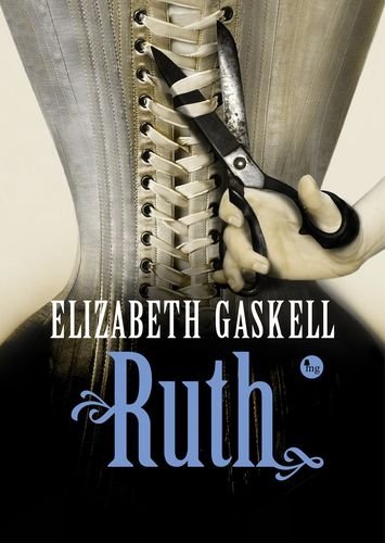 Ruth, Elizabeth Gaskell