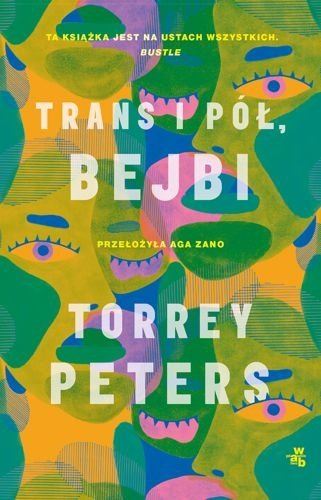 Trans i pół, Bejbi, Torrey Peters