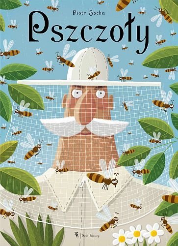 Pszczoły, Piotr Socha