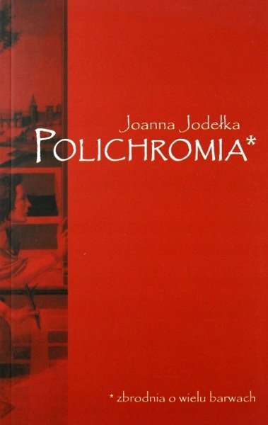 Polichromia, Joanna Jodełka 