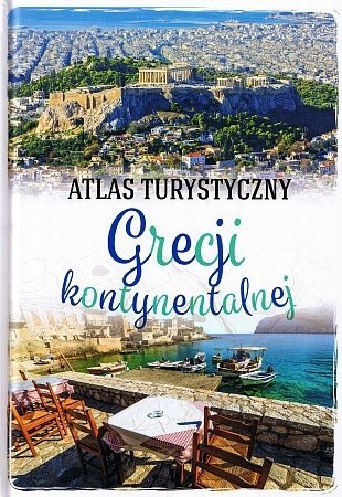Atlas turystyczny Grecji Kontynentalnej, Peter Zralek