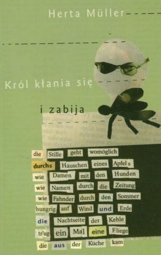 Król kłania się i zabija, Herta Muller