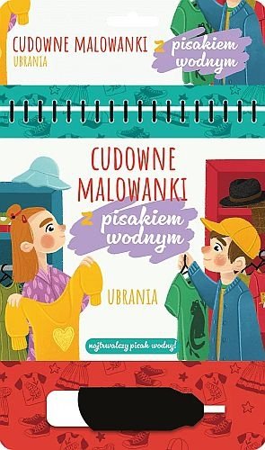Cudowne malowanki z pisakiem wodnym. Ubrania, Martyna Jelonek