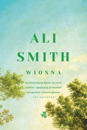 Wiosna. Pory roku, tom 3, Ali Smith