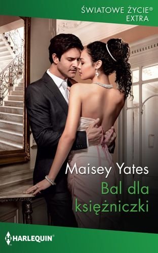 Bal dla księżniczki, Maisey Yates