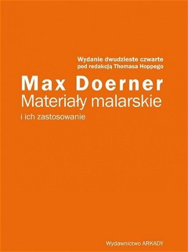 Materiały malarskie i ich zastosowanie, Max Doerner
