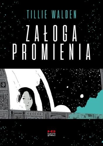 Załoga Promienia, Tillie Walden