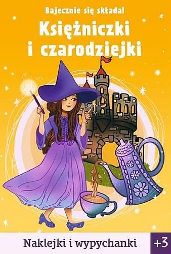 Bajecznie się składa! Księżniczki i czarodziejki