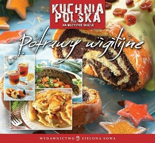 Kuchnia polska. Potrawy wigilijne, Izabela Jesołowska