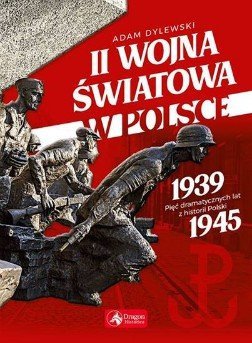 II wojna światowa w Polsce, Adam Dylewski