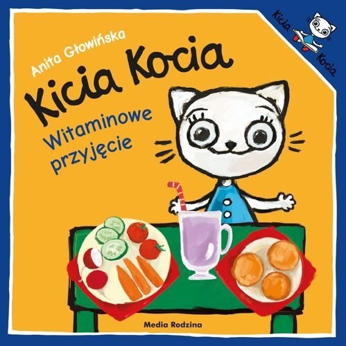 Kicia Kocia. Witaminowe przyjęcie, Anita Głowińska