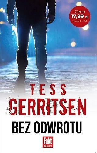Bez odwrotu, Tess Gerritsen