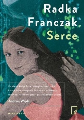 Serce, Radka Franczak