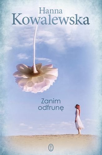 Zanim odfrunę. Jantarnia, tom 2, Hanna Kowalewska