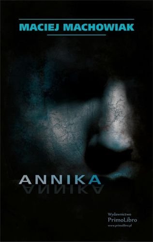 Annika, Maciej Machowiak