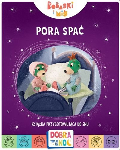 Bobaski i Miś. Pora spać. Książka przygotowująca do snu
