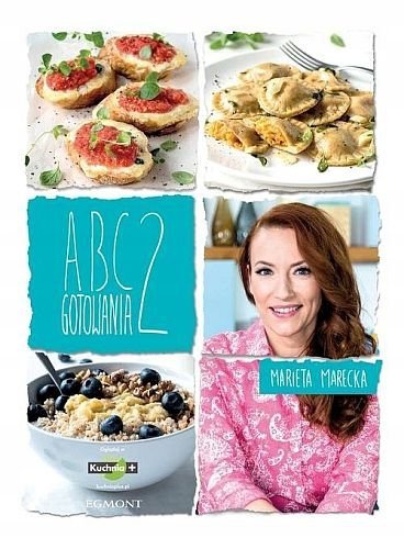 ABC gotowania 2, Marieta Marecka