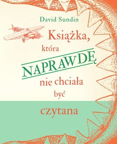 Książka, która NAPRAWDĘ nie chciała być czytana, David Sundin