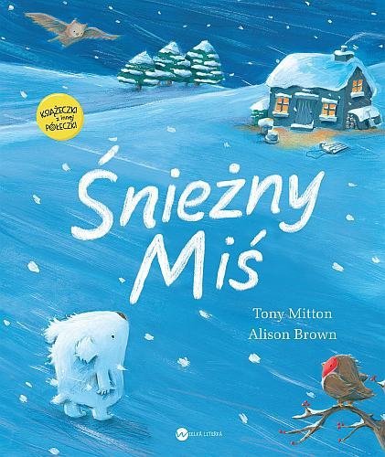 Śnieżny Miś - Tony Mitton, Alison Brown