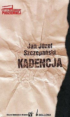 Kadencja, Jan Józef Szczepański
