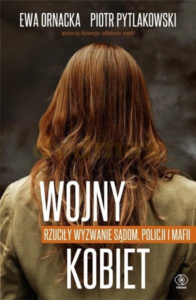 Wojny kobiet, Ewa Ornacka, Piotr Pytlakowski