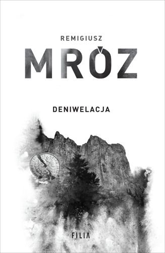 Deniwelacja. Komisarz Forst, tom 4. Wydanie jubileuszowe, Remigiusz Mróz